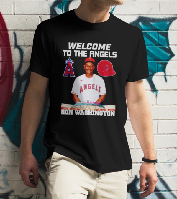 Welcome To The Angels Ron Washington Angels Logo Red Hat Angel Stadium Anaheim T-Shirt