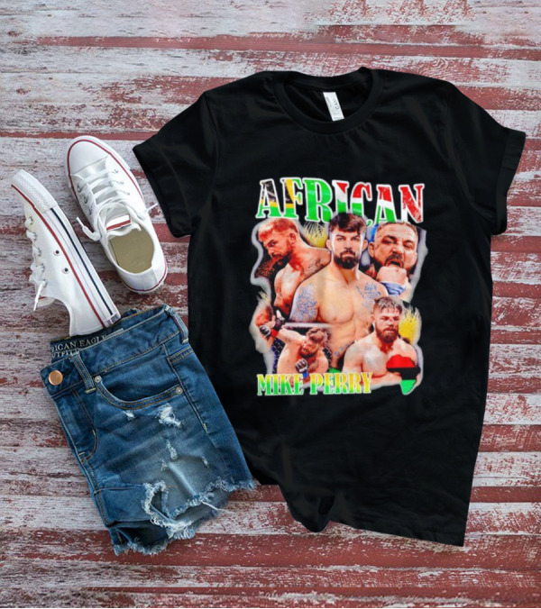 AFRICAN MIKE PERRY Fighter Collage With Black Red Green Map T-Shirt