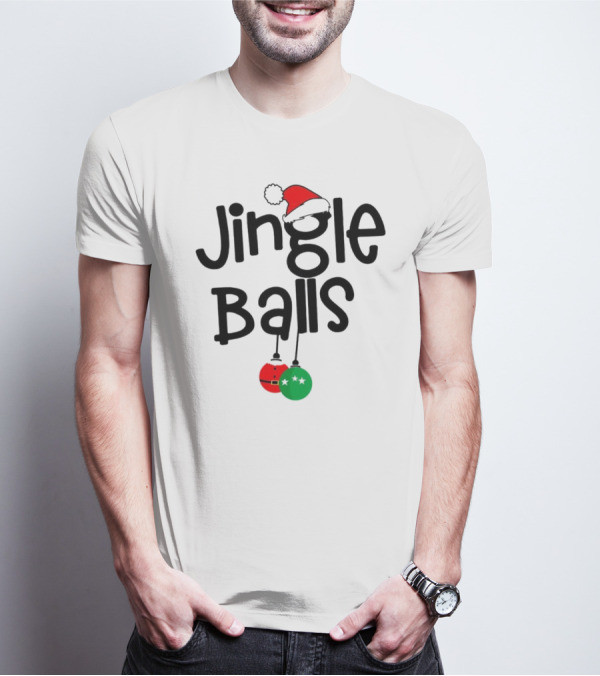 Jingle Balls Christmas Santa Hat Red Green Ornaments T-Shirt