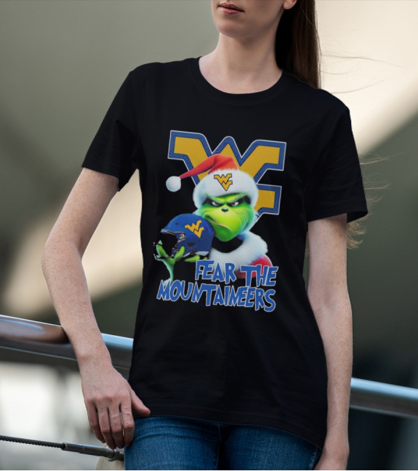 Grinch Fear The Mountaineers West Virginia Christmas Holiday T-Shirt