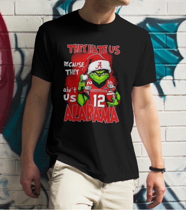 They Hate Us Because They Ain’t Us Christmas Grinch Alabama Crimson Tide T-Shirt