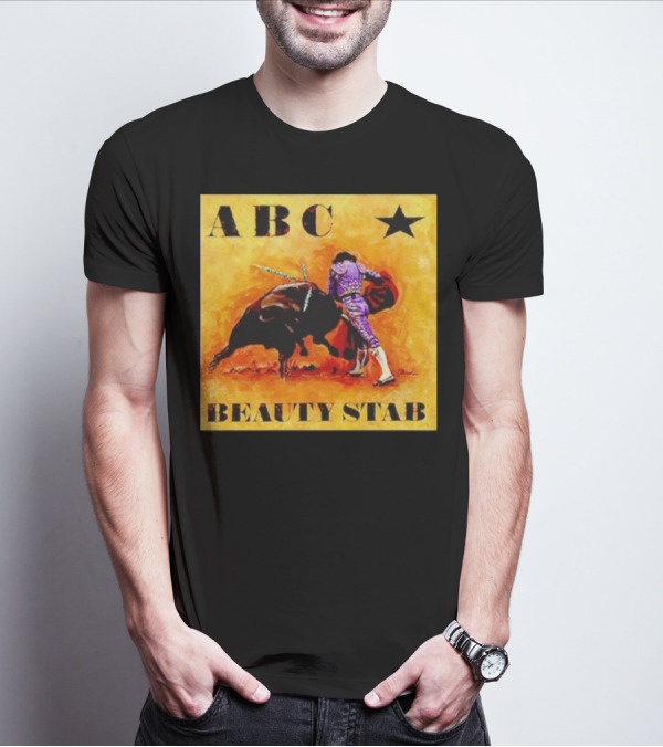 ABC Beauty Stab Matador Encounter With Bull And Star T-Shirt