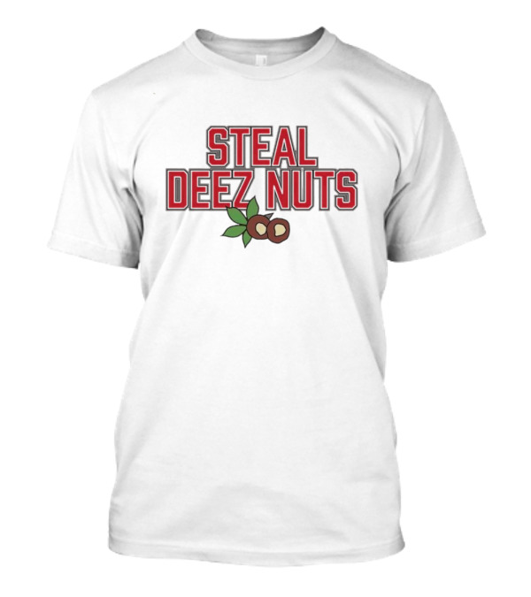 Steal Deez Nuts Christmas Humor Red Text With Hazelnuts And Leaves T-Shirt