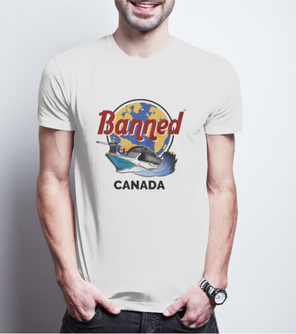 Banned From Canada Map Ship Wave T-Shirt