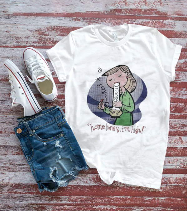 Home Honey I’m High Cartoon Character Smoking Bong T-Shirt