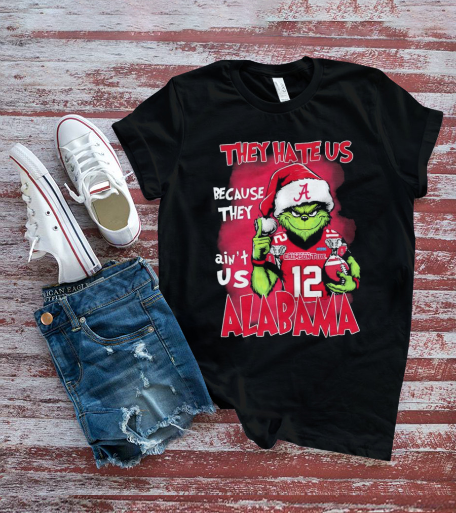 Alabama Crimson Tide Grinch They Hate Us Because They Ain't Us Santa Hat Football 12 T-Shirt