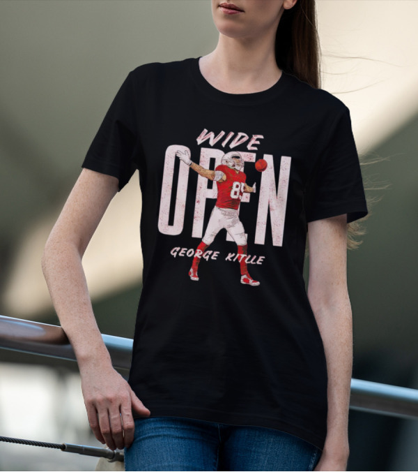 Wide Open George Kittle Football Catch T-Shirt