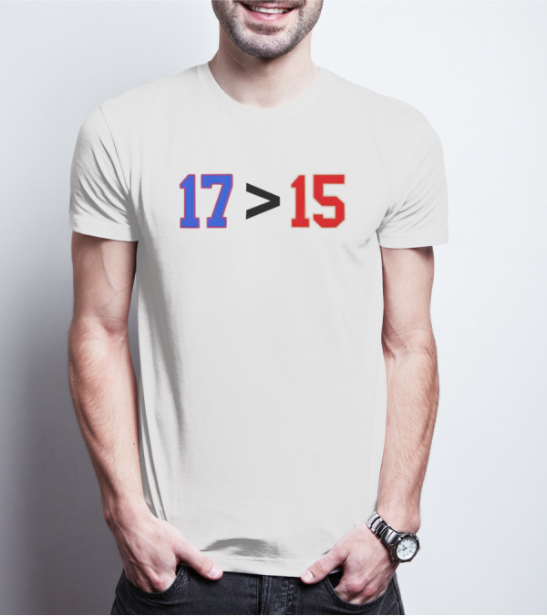 Josh Allen 17 Greater Than Patrick Mahomes 15 T-Shirt