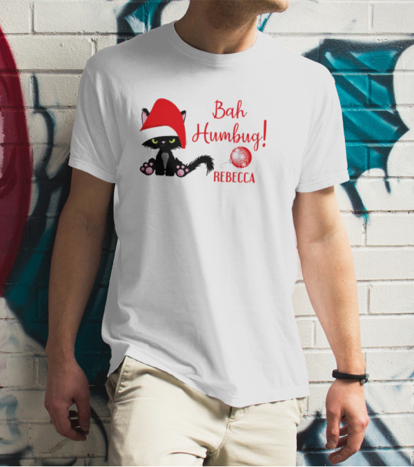 Santa Black Cat Bah Humbug Xmas Custom Name Rebecca T-Shirt