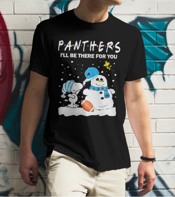 Snoopy And Snowman With Panthers I'll Be There For You Christmas Football T-Shirt