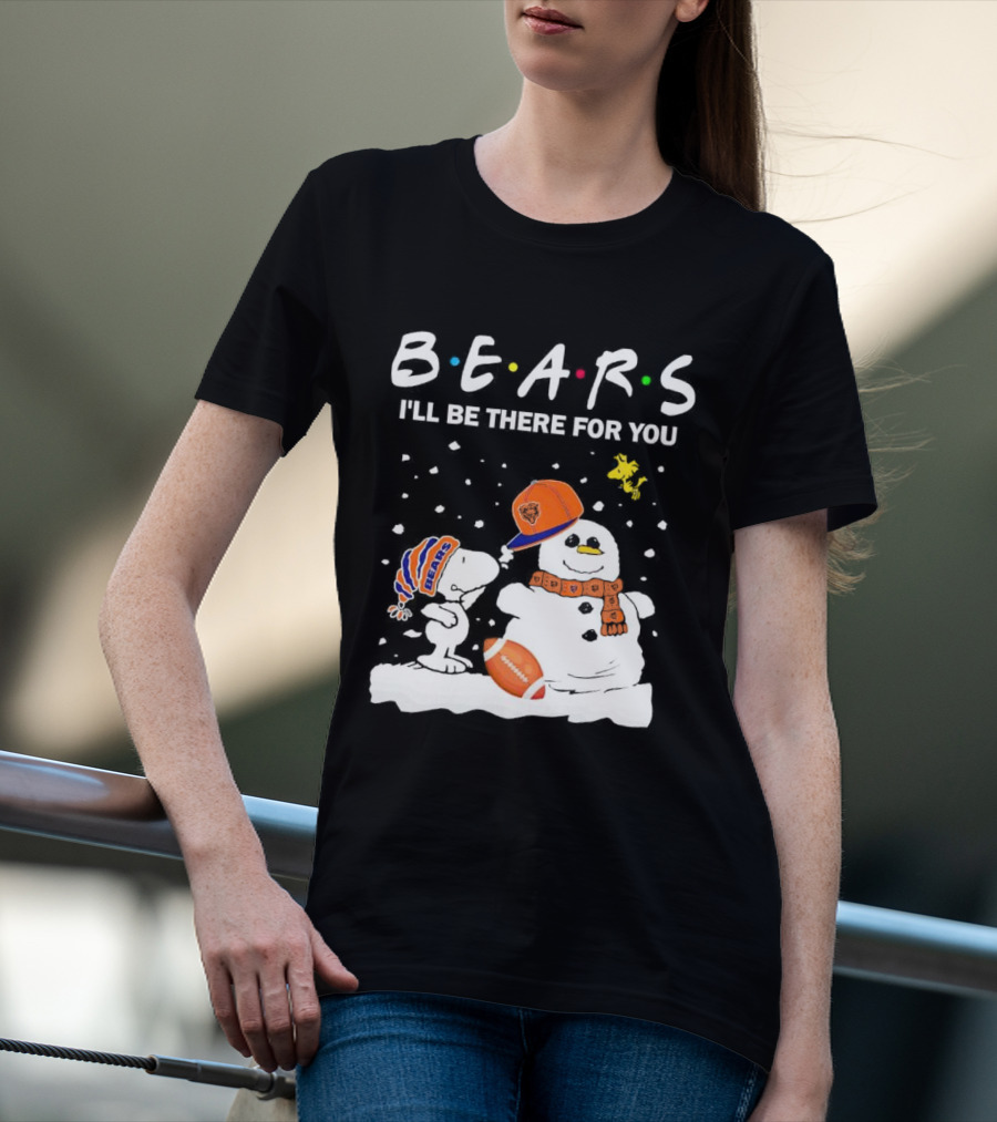 Snoopy And Snowman Chicago Bears I'll Be There For You Christmas Football T-Shirt