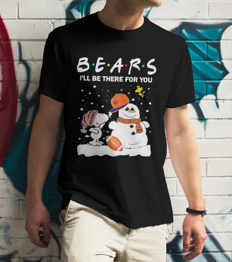 Snoopy And Snowman Chicago Bears I'll Be There For You Christmas Football T-Shirt
