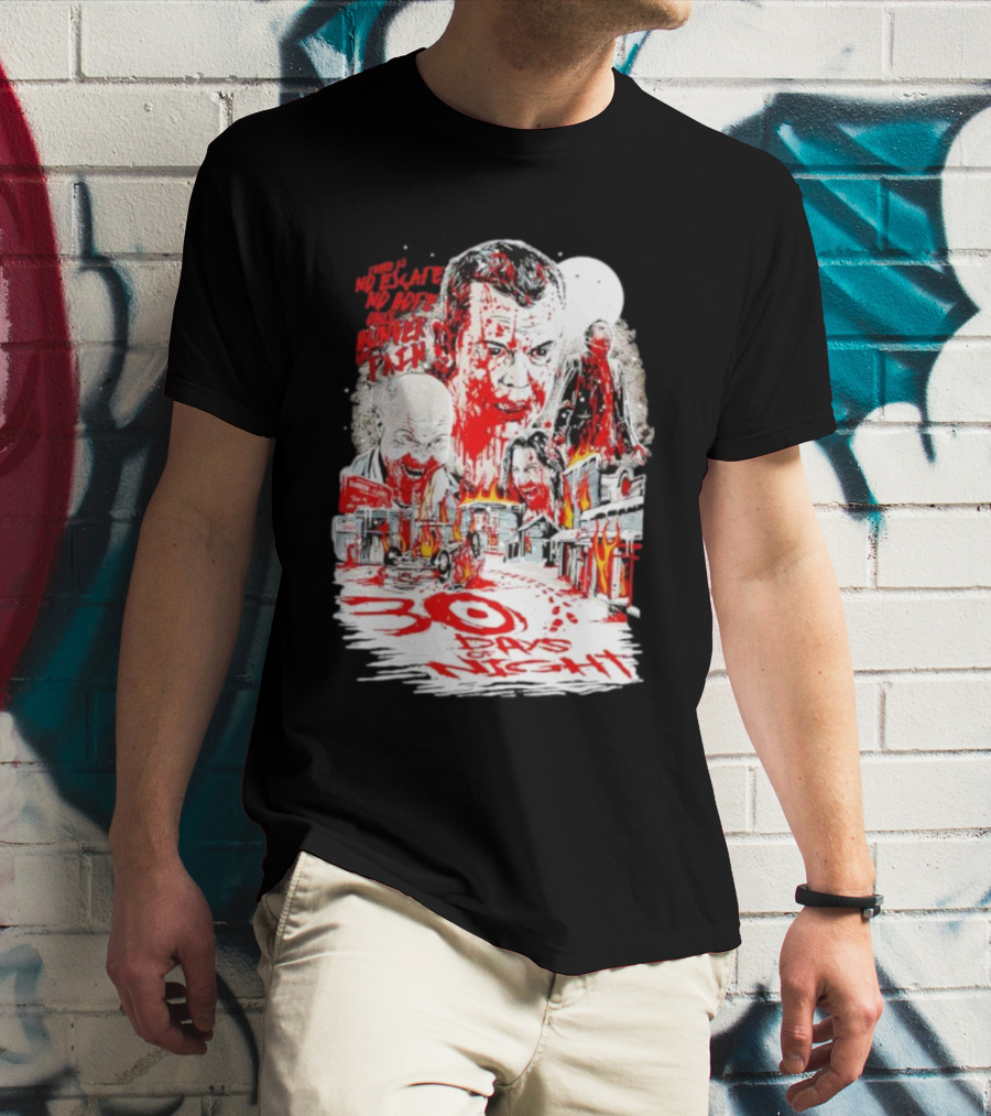 30 Days Of Night No Escape No Hope Only Hunger And Pain T-Shirt