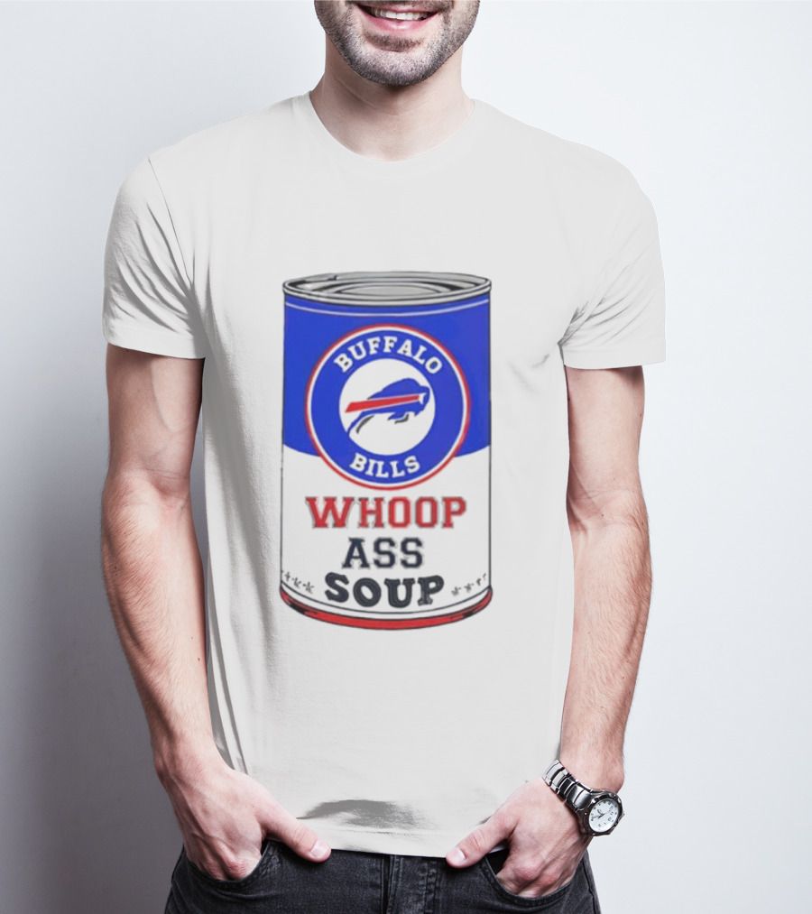 Buffalo Bills Whoop Ass Soup T-Shirt