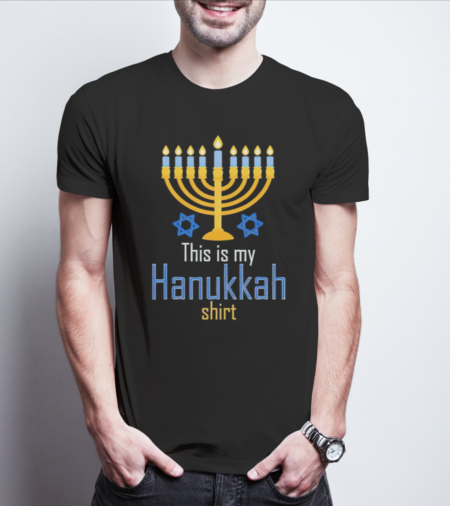 This Is My Hanukkah Shirt Menorah And Stars T-Shirt