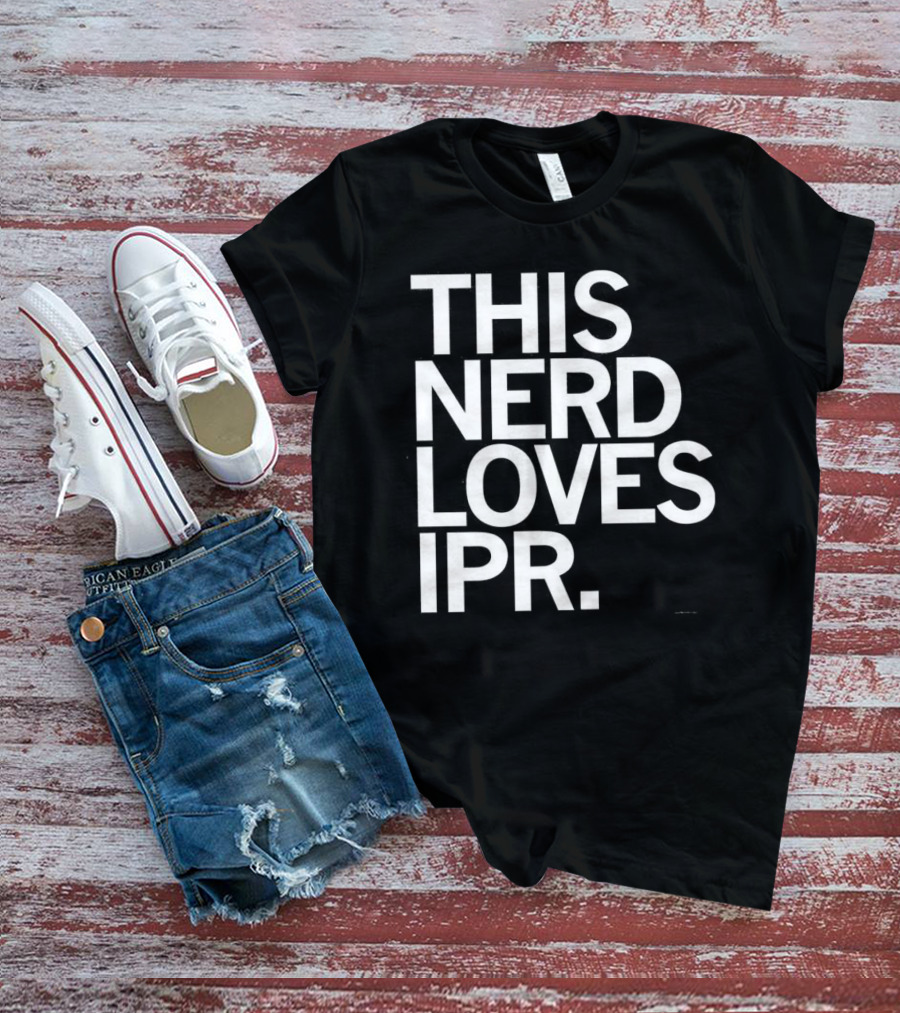 THIS NERD LOVES IPR T-Shirt