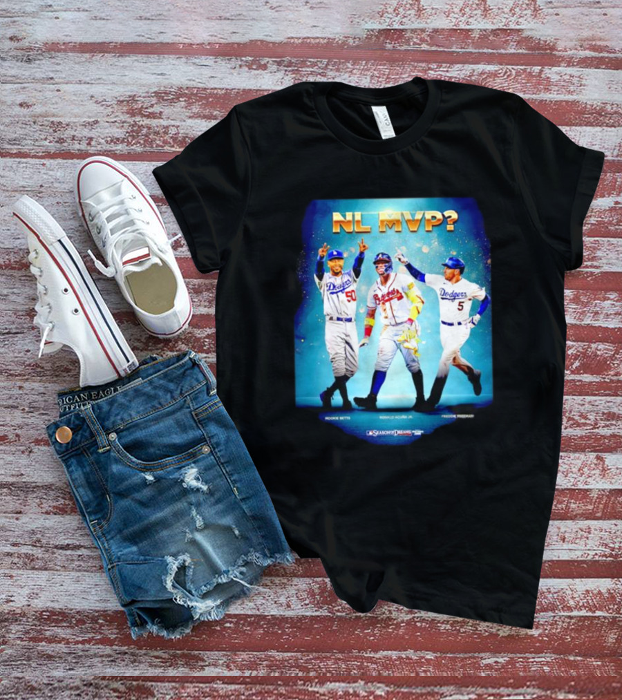 NL MVP Mookie Betts Ronald Acuna Jr Freddie Freeman Dodgers Braves T-Shirt