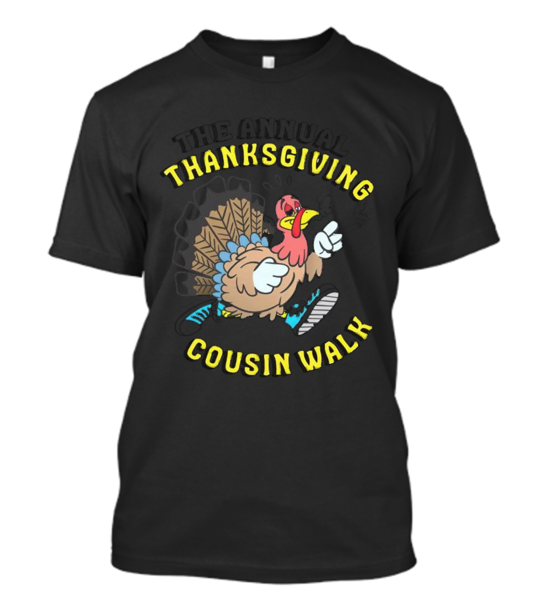 Thanksgiving Turkey Annual Cousin Walk Thanksgiving Turkey T-Shirt