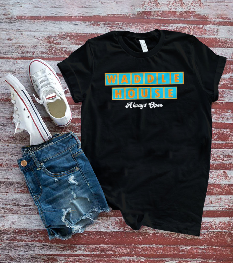 Waddle House Always Open Penguins T-Shirt