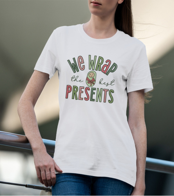 We Wrap The Best Presents Baby Swaddle Bow T-Shirt