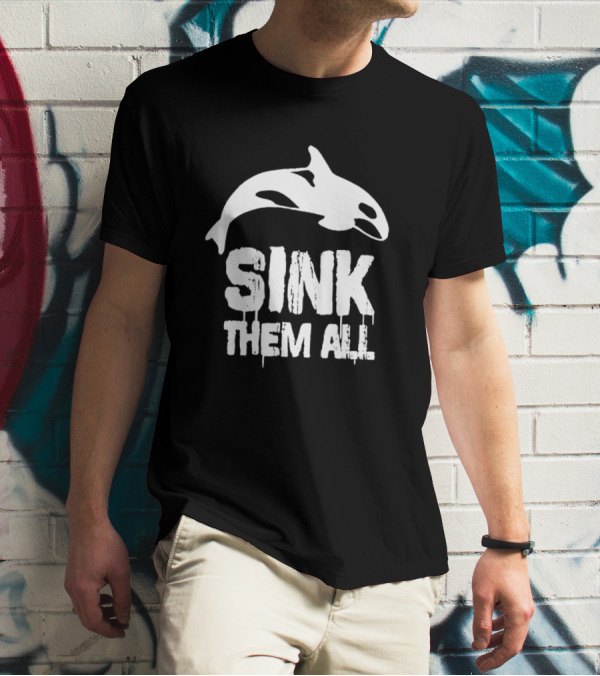 Sink Them All Whale T-Shirt