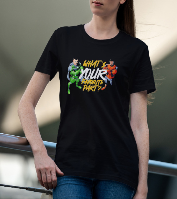 WHAT’S YOUR FAVORITE PART SUPERHERO DOCHOSON DUO T-Shirt