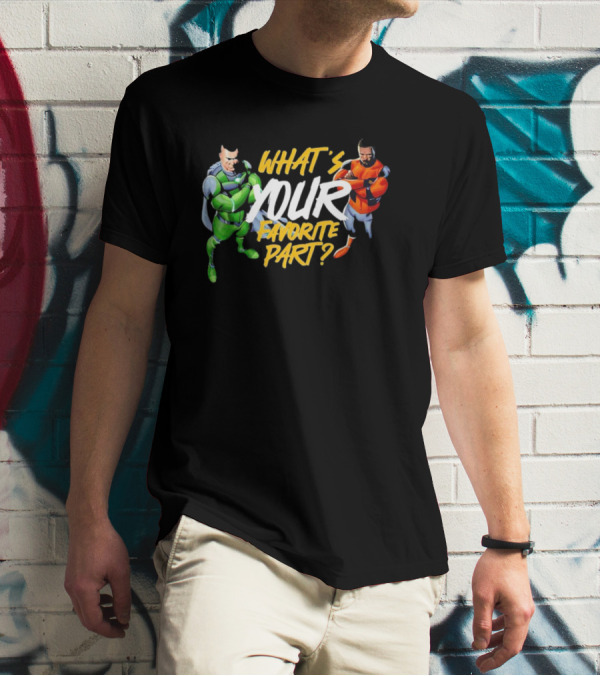WHAT’S YOUR FAVORITE PART SUPERHERO DOCHOSON DUO T-Shirt
