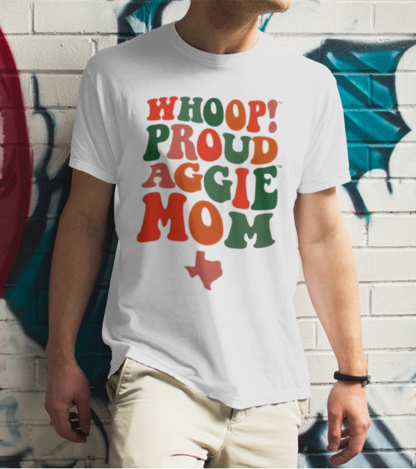 Whoop Proud Aggie Mom Texas Map T-Shirt