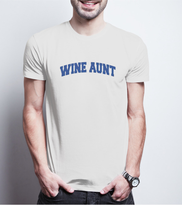 Wine Aunt Blue Text T-Shirt