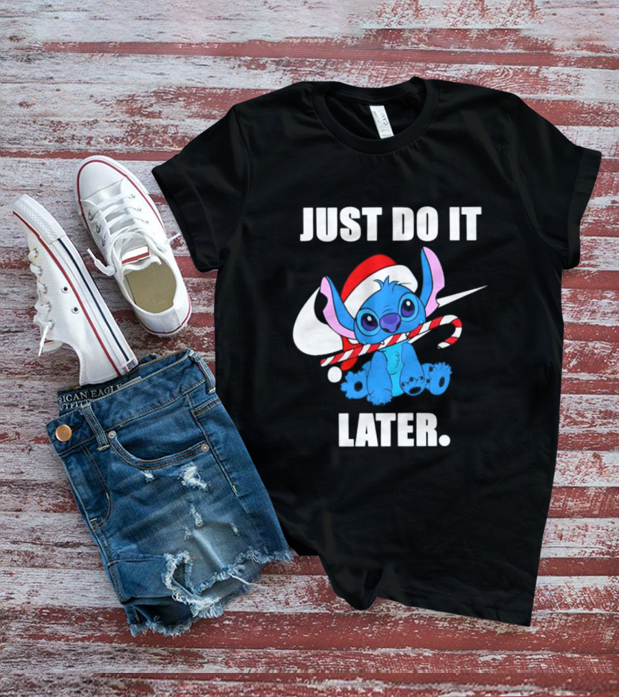 Santa Stitch Just Do It Later Christmas T-Shirt