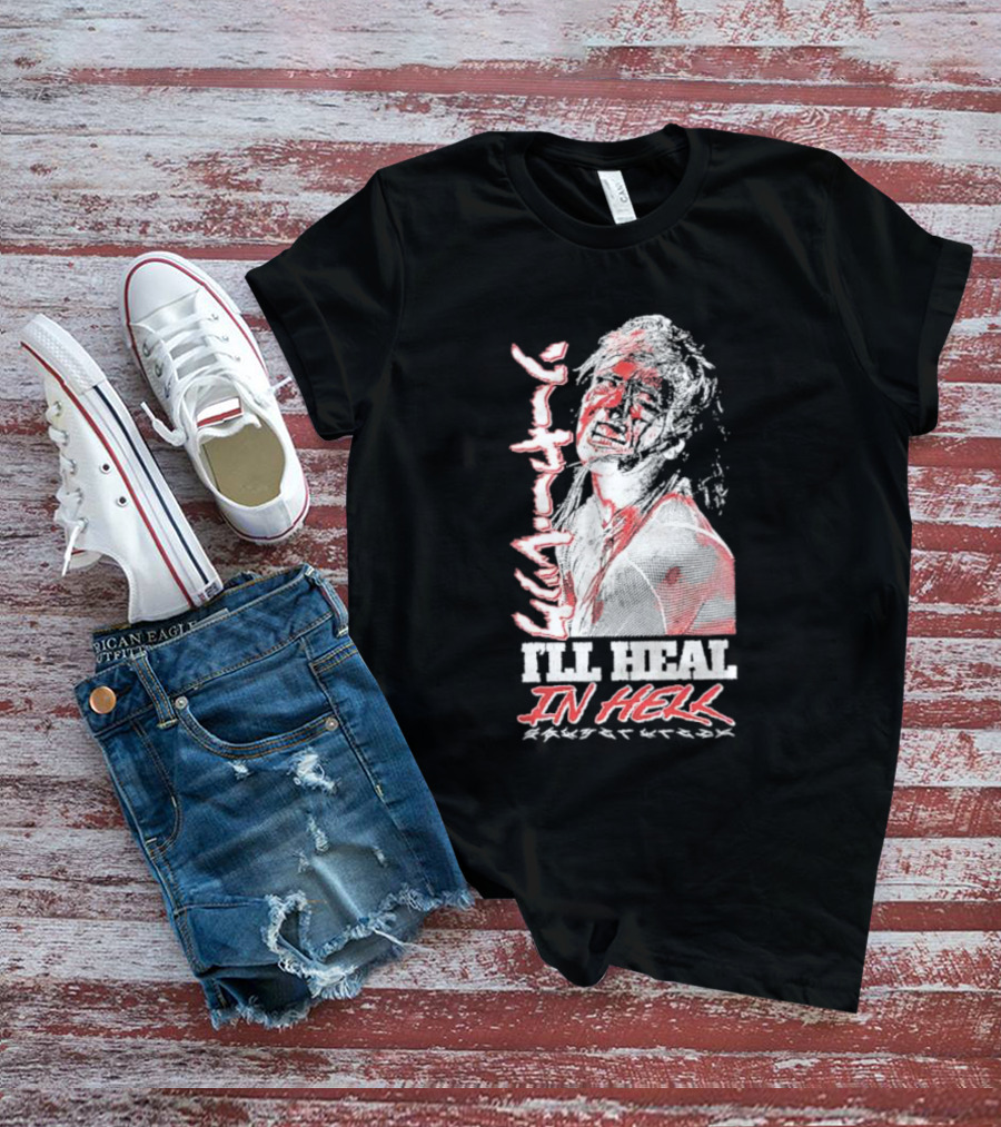 Sawyer Wreck I'll Heal In Hell T-Shirt