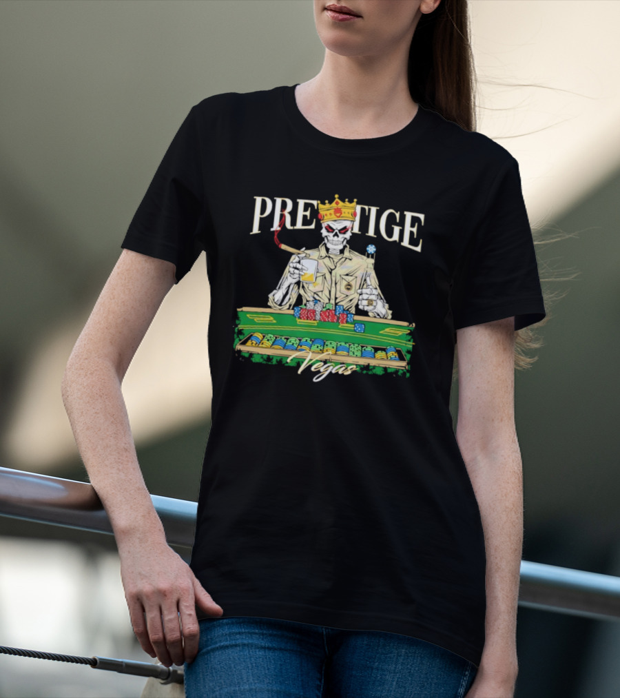 Prestige Vegas Skeleton With Crown And Poker Table T-Shirt