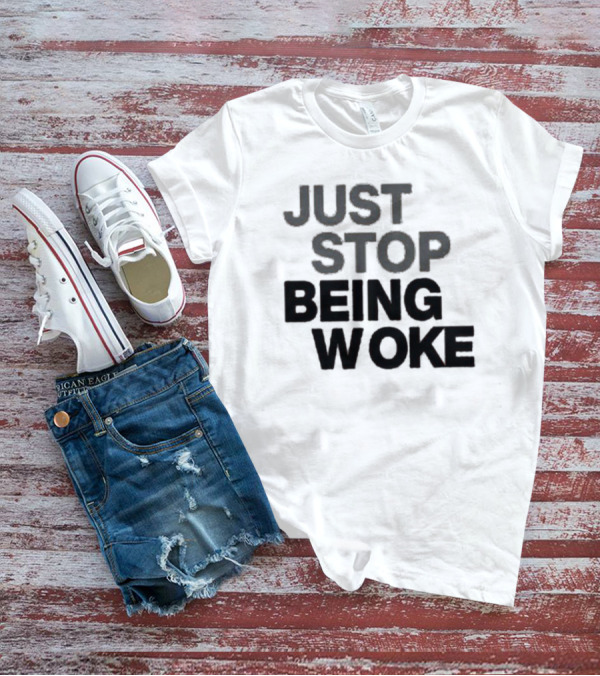 Paula London Just Stop Being Woke Black Lettered Message T-Shirt