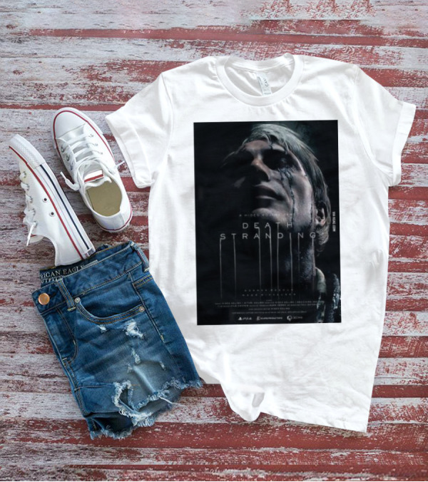 A Hideo Kojima Game Death Stranding Poster With Actor's Face And Title In Dripping T-Shirt