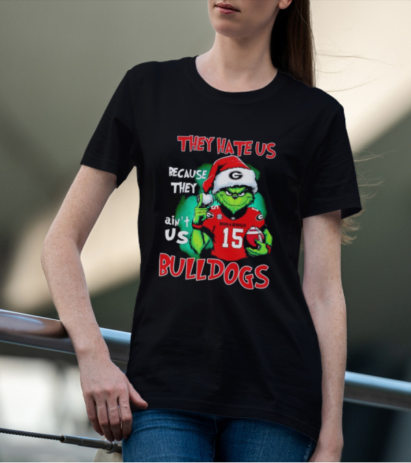 Grinch Santa Bulldogs They Hate Us Because They Ain't Us Football T-Shirt