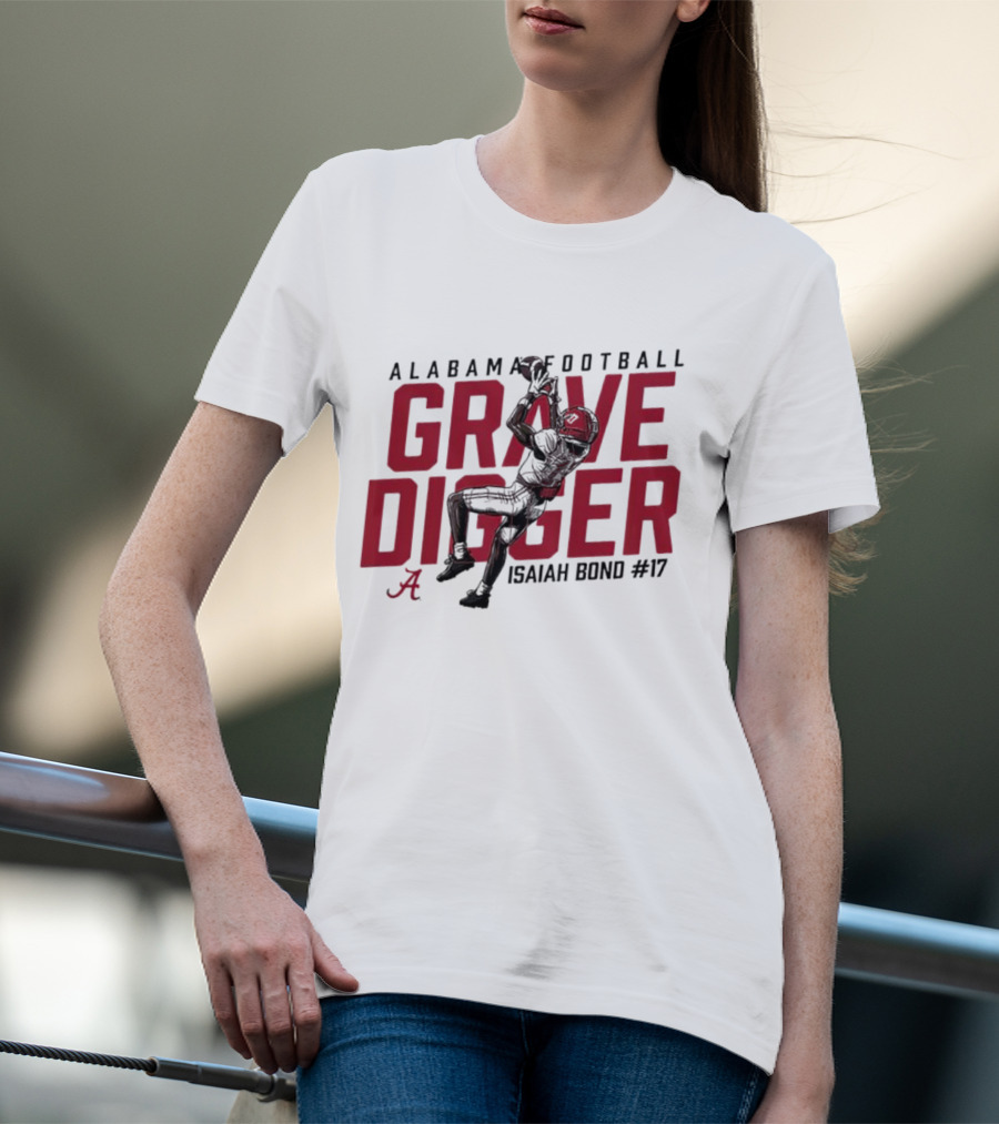 Alabama Football Grave Digger Isaiah Bond #17 T-Shirt
