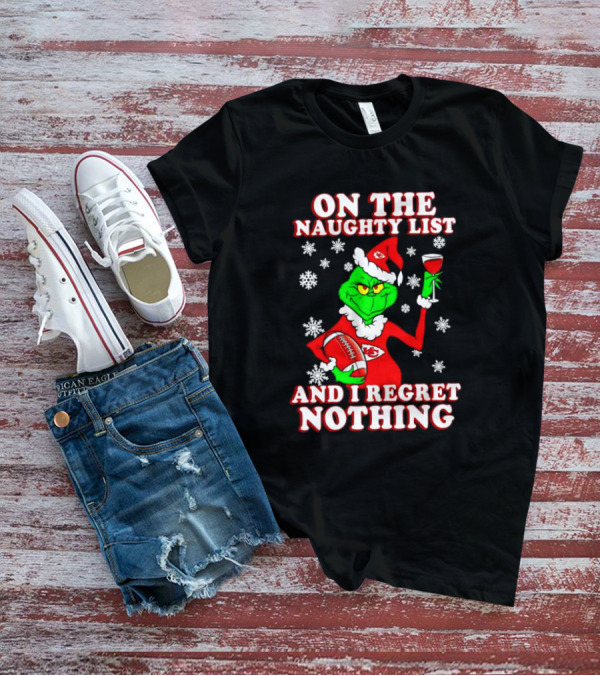 Grinch In Chiefs Colors With Naughty List And I Regret Nothing Christmas Football T-Shirt