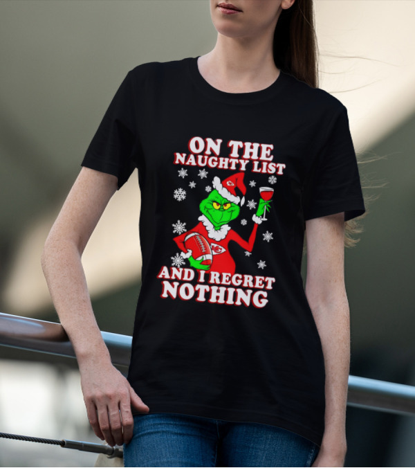Grinch In Chiefs Colors With Naughty List And I Regret Nothing Christmas Football T-Shirt