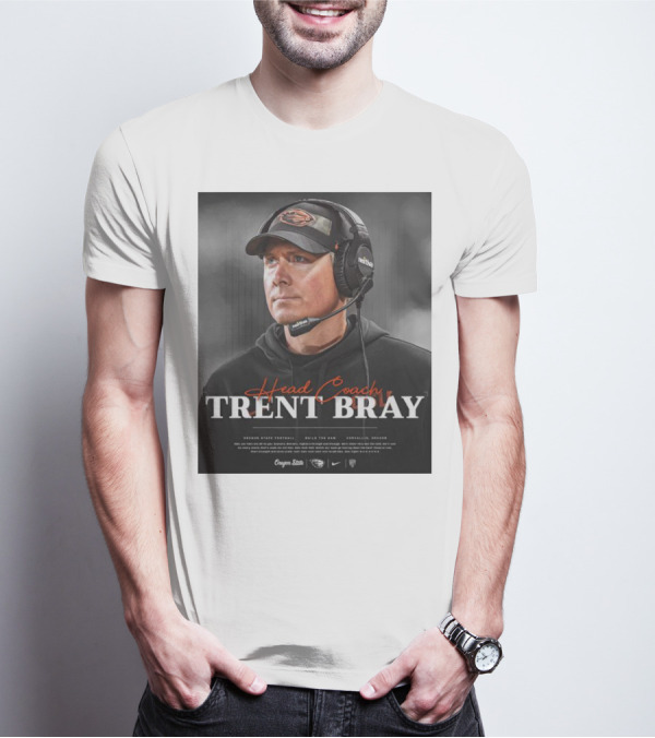 Head Coach Trent Bray Oregon State Football Build The Dam Corvallis, Oregon Beavers T-Shirt