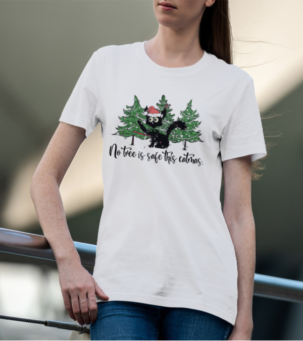 No Tree Is Safe This Catmas Naughty Black Cat Christmas T-Shirt
