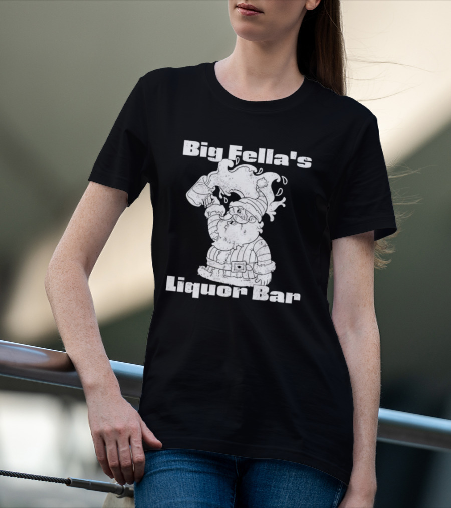 Big Fella's Liquor Bar Holiday Santa Festivity T-Shirt
