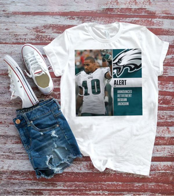 Alert DeSean Jackson Announces Retirement Eagles T-Shirt
