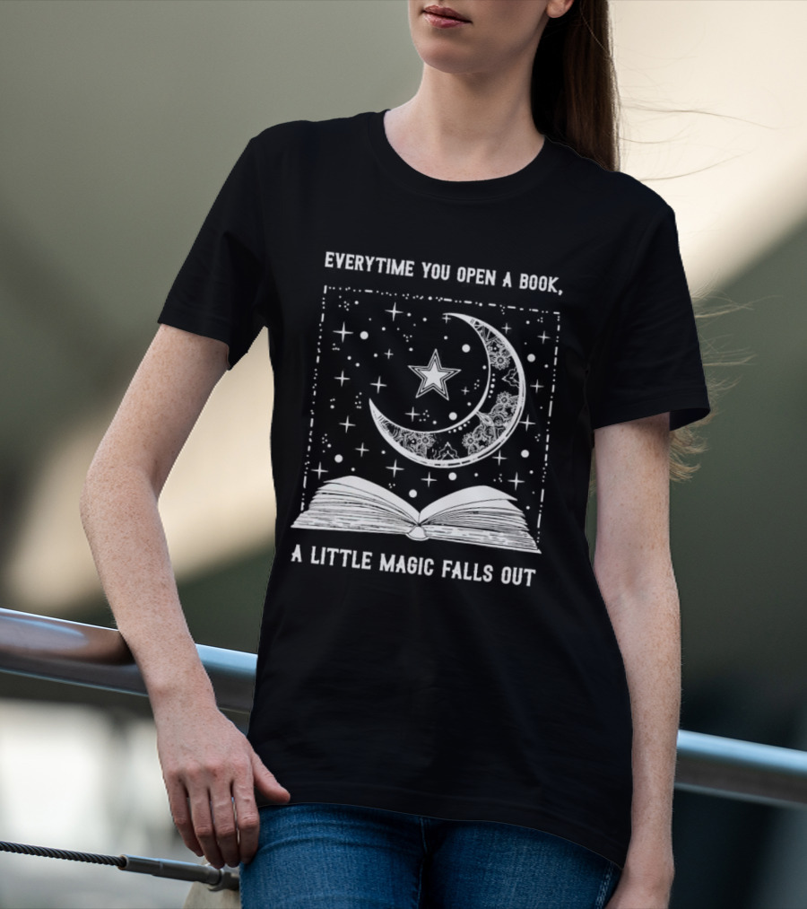 Everytime You Open A Book A Little Magic Falls Out With Starry Crescent Moon And Open Pages T-Shirt