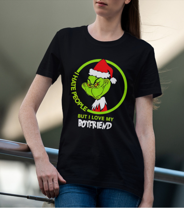 Grinch I Hate People But I Love My Boyfriend Christmas Santa Hat T-Shirt