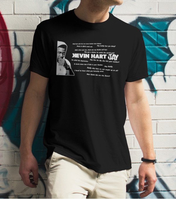 Kevin Hart Jay Big Jay Text Conversations And Sixers Fun T-Shirt
