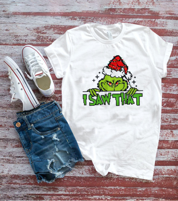 Santa Grinch I Saw That Christmas Pixel Art Holiday T-Shirt