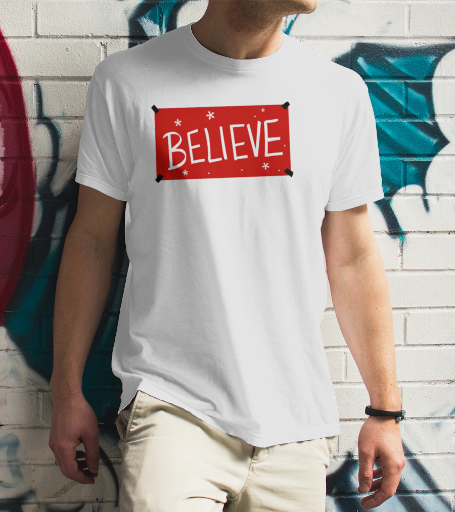Believe Christmas Holiday Spirit T-Shirt