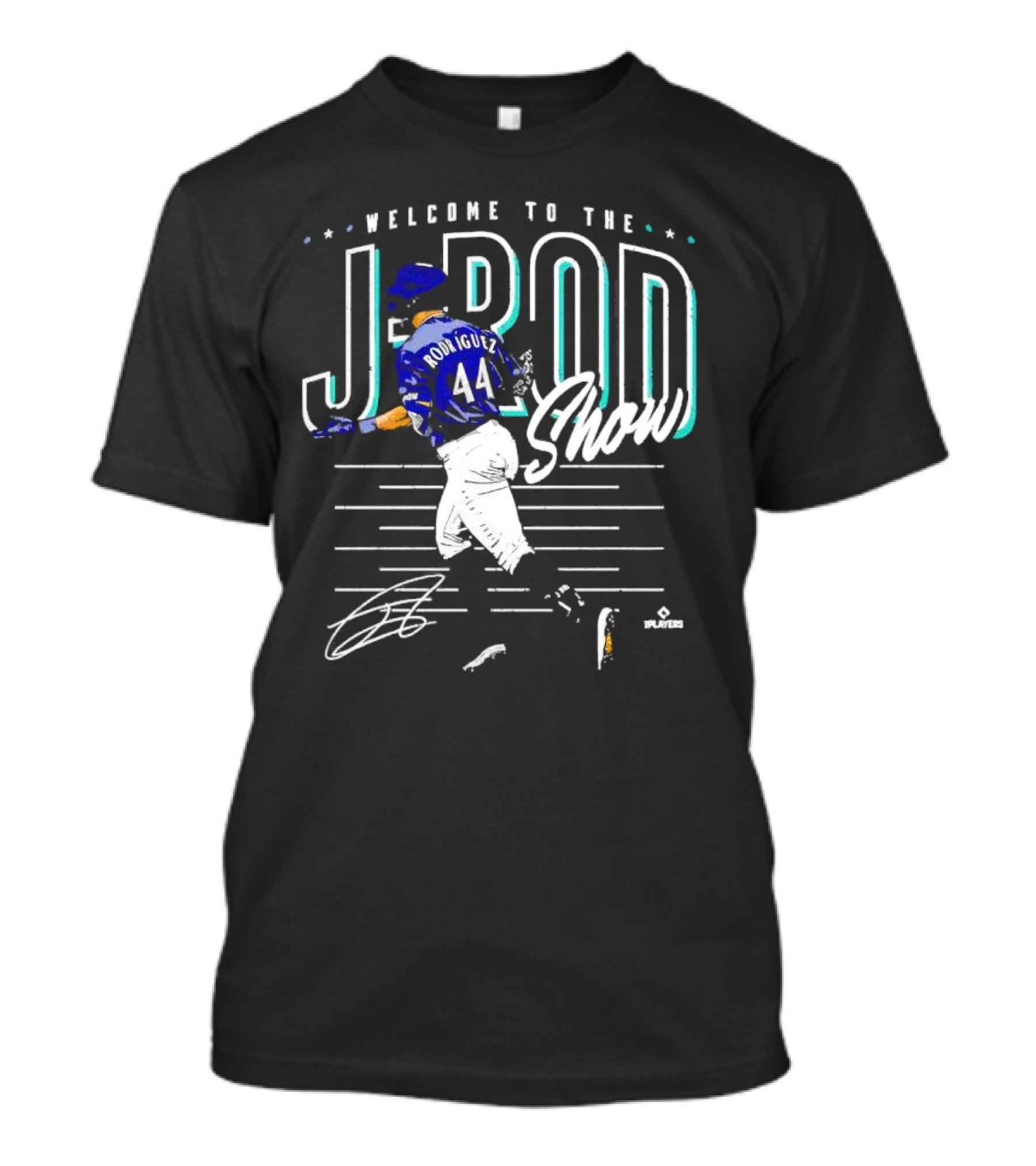 Welcome To The J-Rod Show Julio Rodriguez Signature Seattle 44 T-Shirt