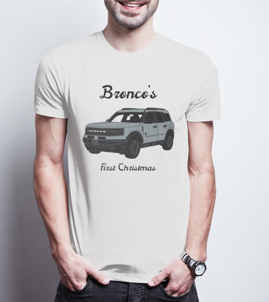 Bronco's First Christmas Ford Bronco Sport T-Shirt