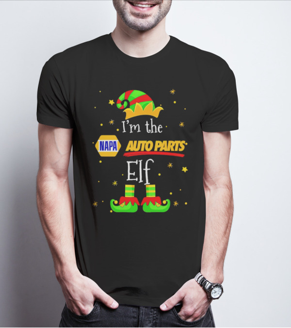 I’m The NAPA Auto Parts Elf Christmas Hat Shoes Stars T-Shirt